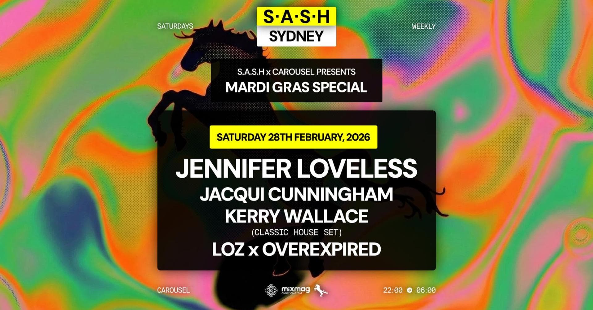★ S.A.S.H Sydney ★ Mardi Gras Special ★ Jennifer Loveless ★ Saturday 28th February ★