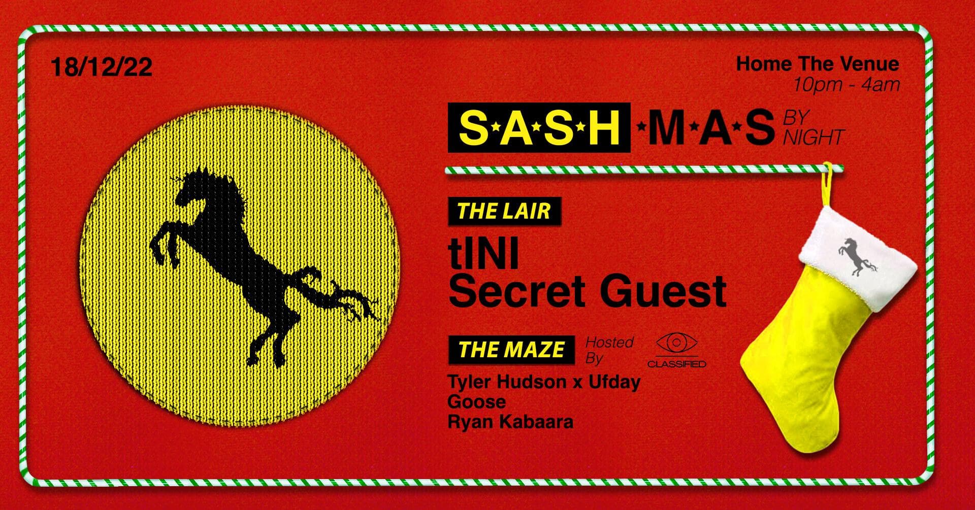 ★ S.A.S.H.M.A.S By Night ★ tINI ★ Secret Guest ★