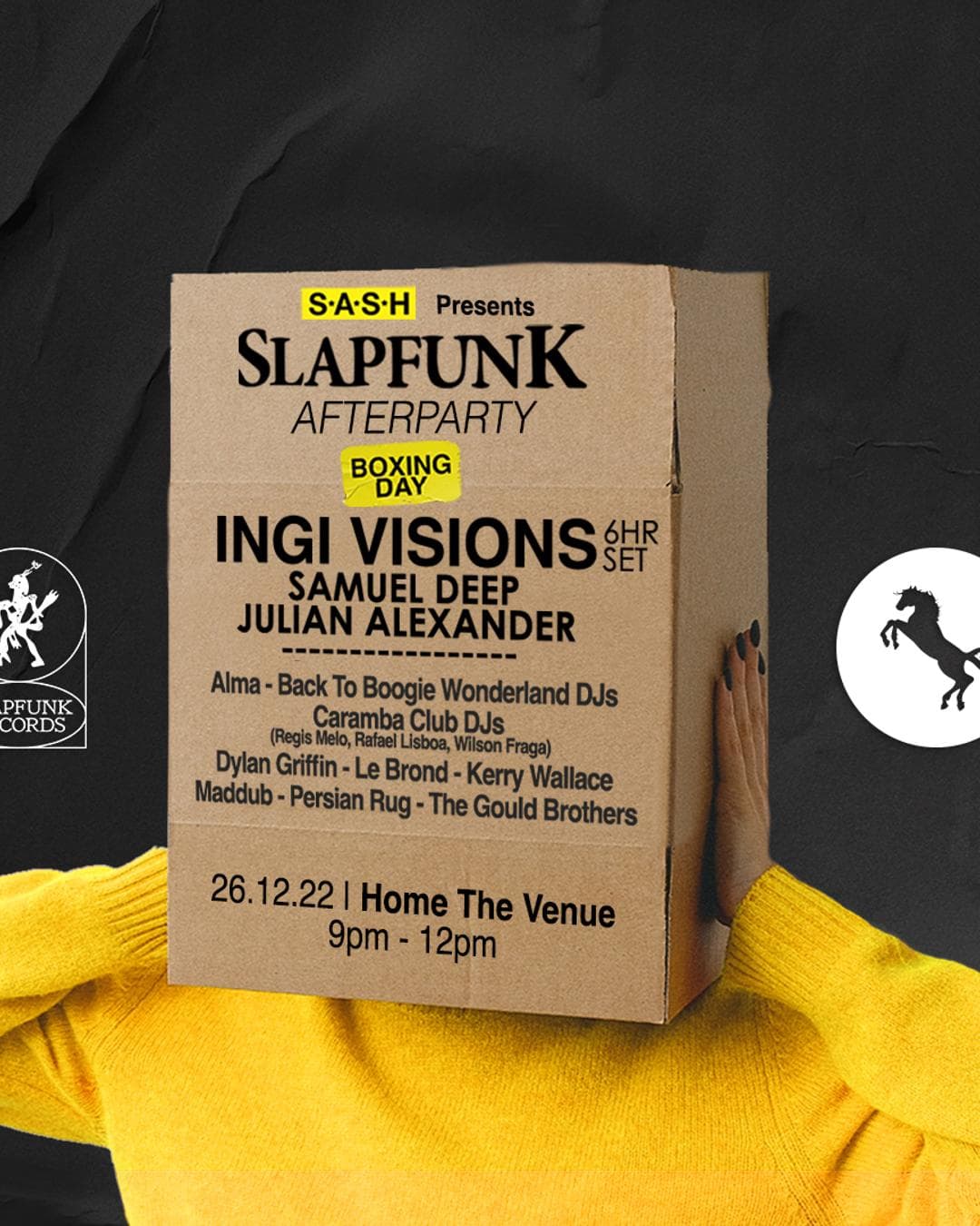 ★ S.A.S.H Presents SlapFunk ★ After Party ★ Ingi Visions ★ Boxing Day ★