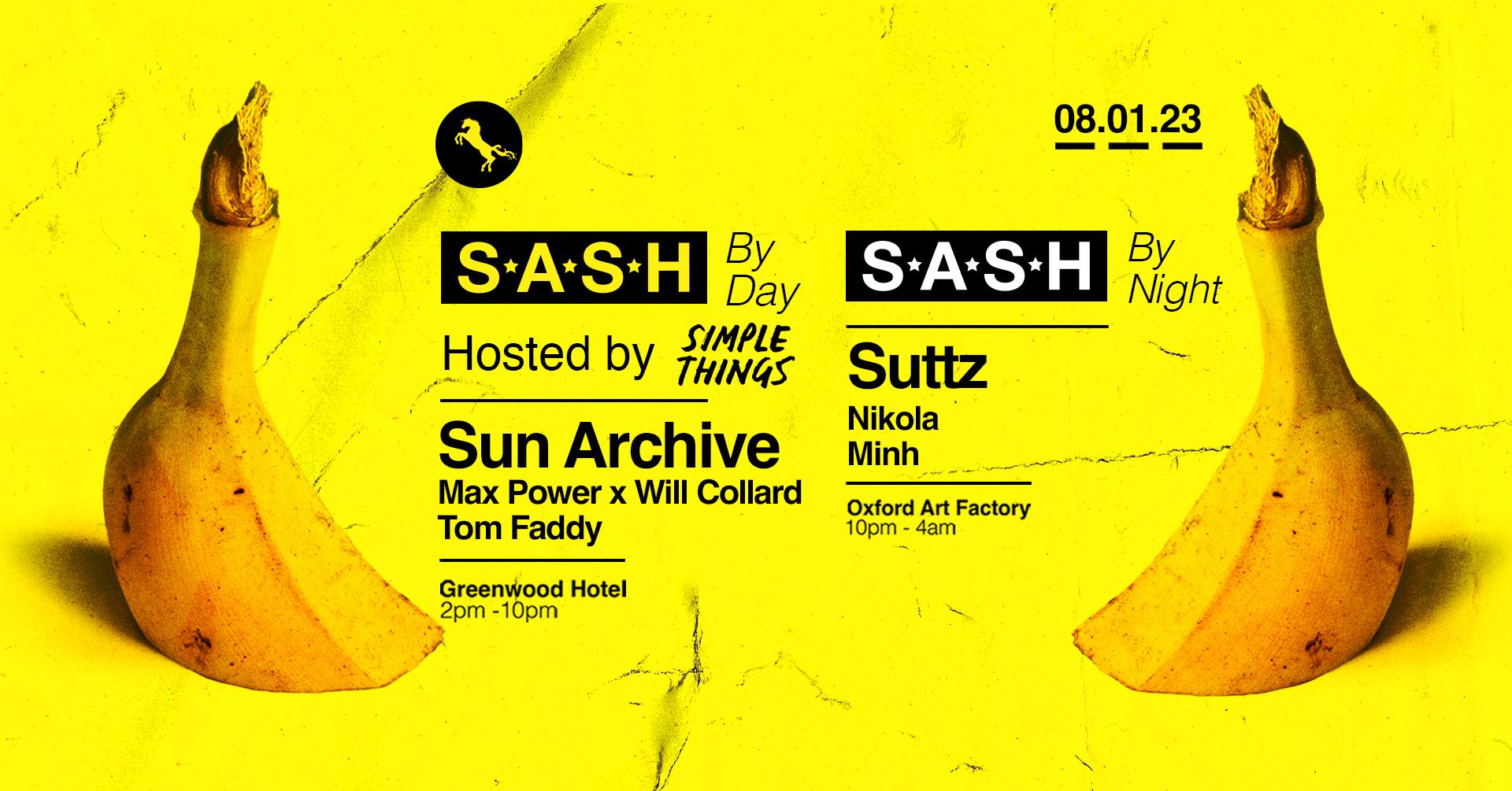 ★ S.A.S.H By Day & Night ★ Sun Archive ★ Suttz ★