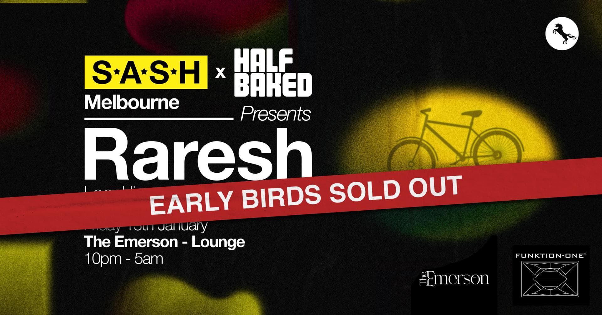 ★ S.A.S.H Melbourne & Half Baked Present ★ Raresh ★ Friday January 13th ★