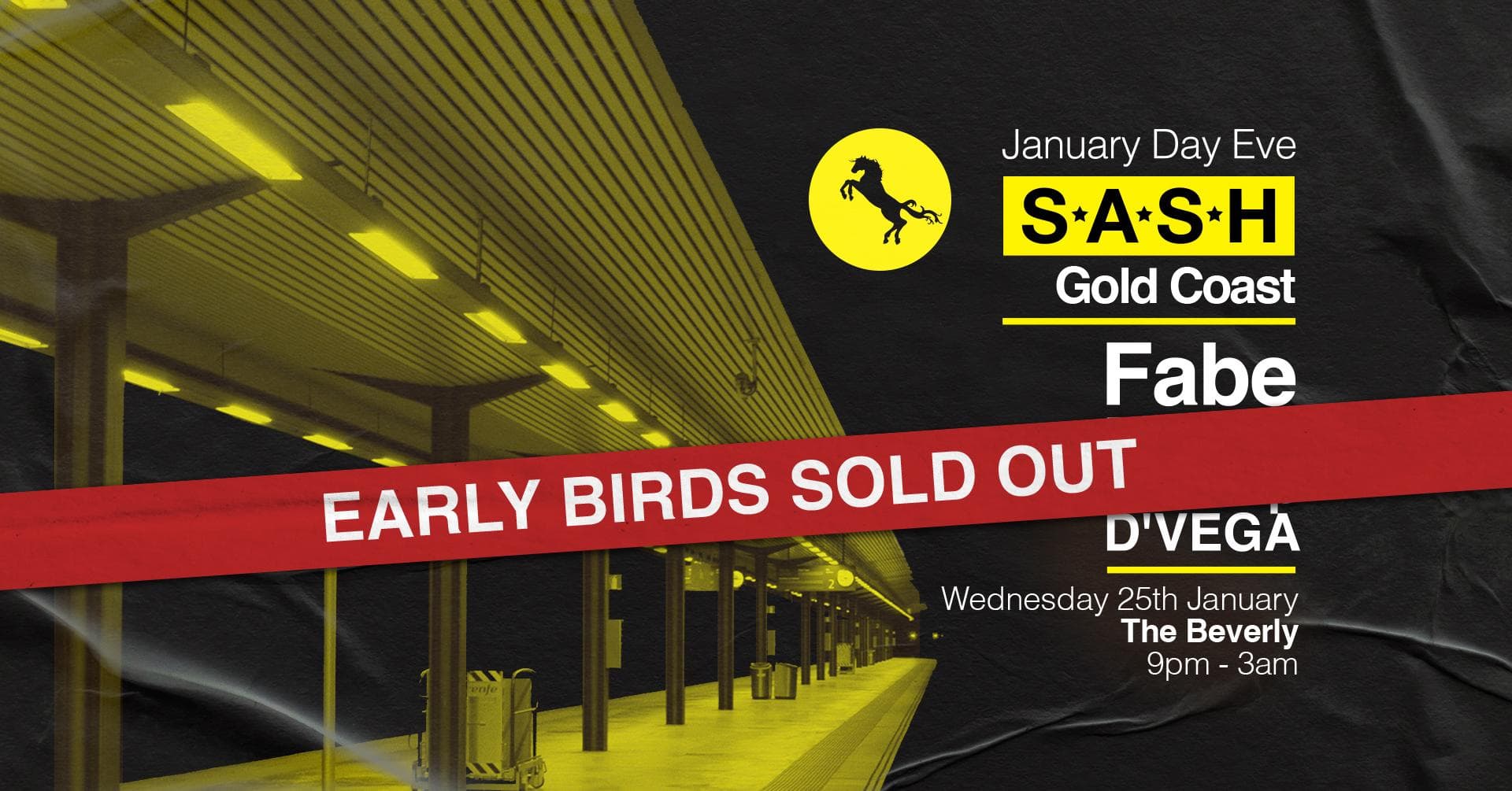 ★ S.A.S.H Gold Coast ★ Fabe ★ Wednesday 25th January ★ Public Holiday Eve ★