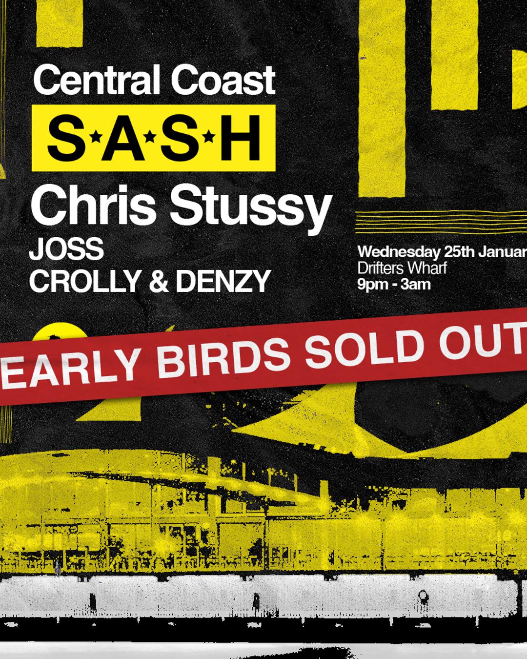 ★ S.A.S.H Central Coast ★ Chris Stussy ★ Wednesday 25th January ★ Public Holiday Eve ★