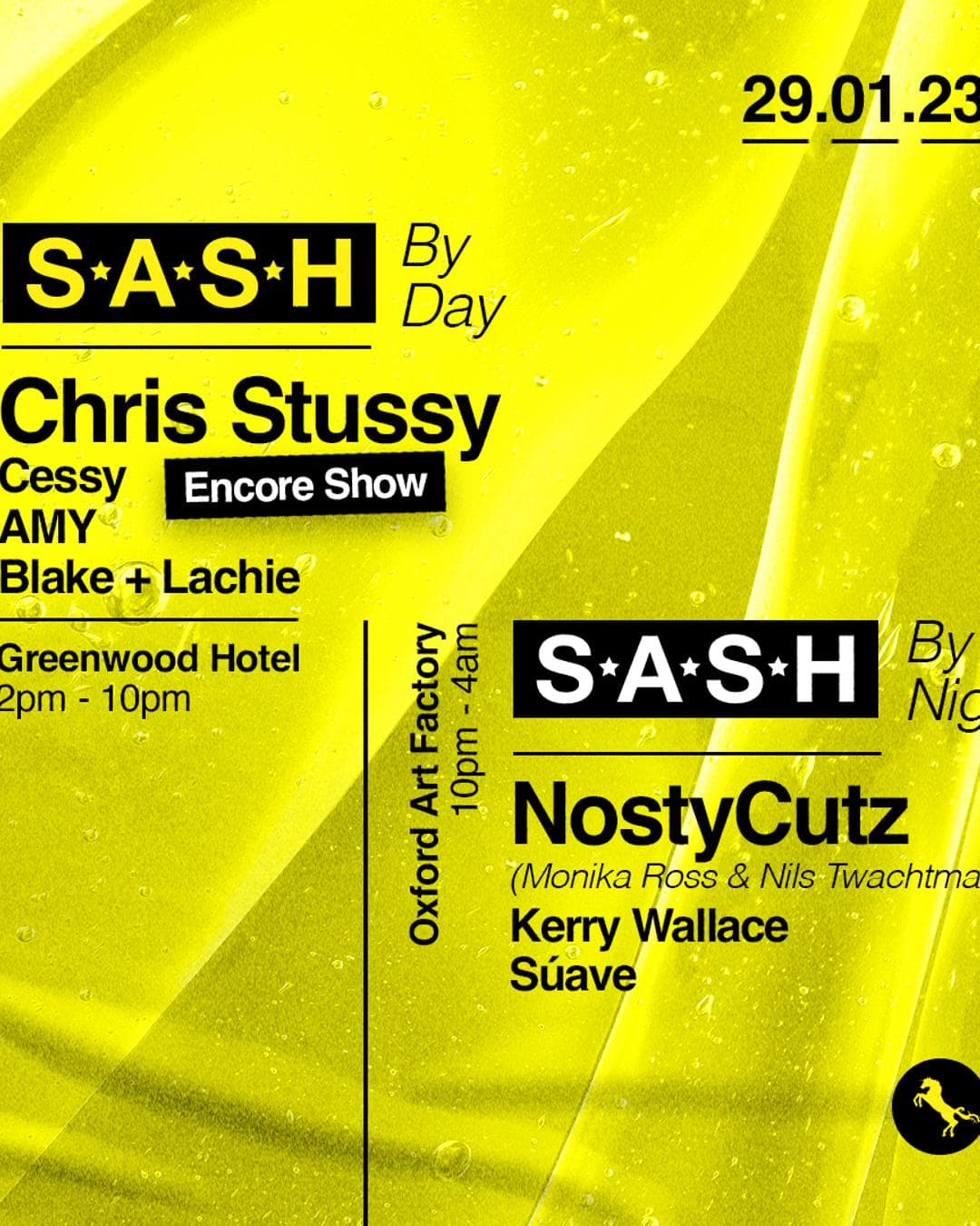 ★ S.A.S.H By Day & Night ★ Chris Stussy Encore Show ★ NostyCutz ★ 29th January ★