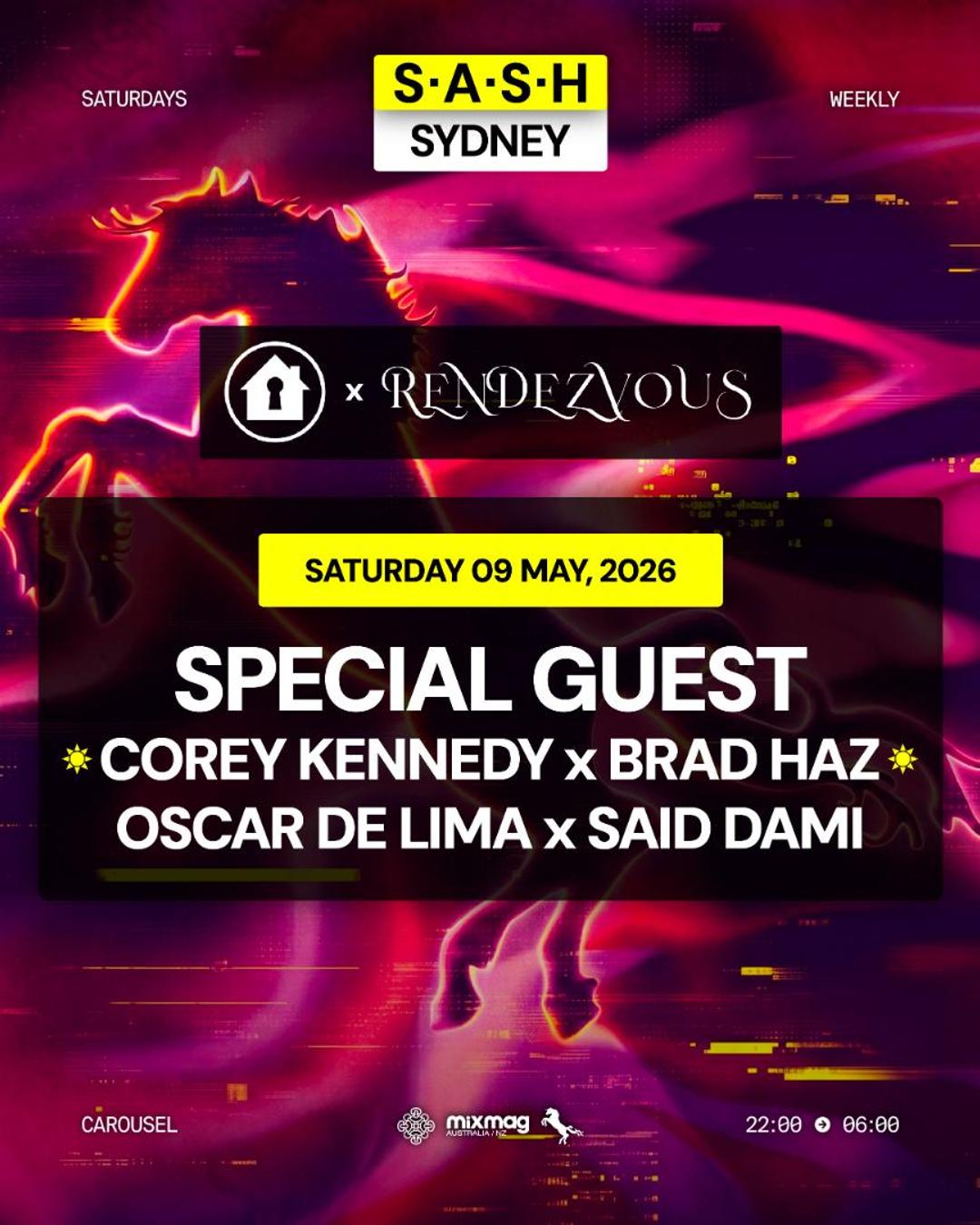 ★ S.A.S.H Sydney x Refuge x Rendezvous ★ Special Guest ★ Saturday 9th May ★
