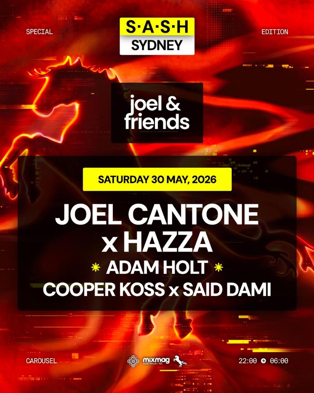 ★ S.A.S.H Sydney x Joel & Friends ★ Saturday 30th May ★