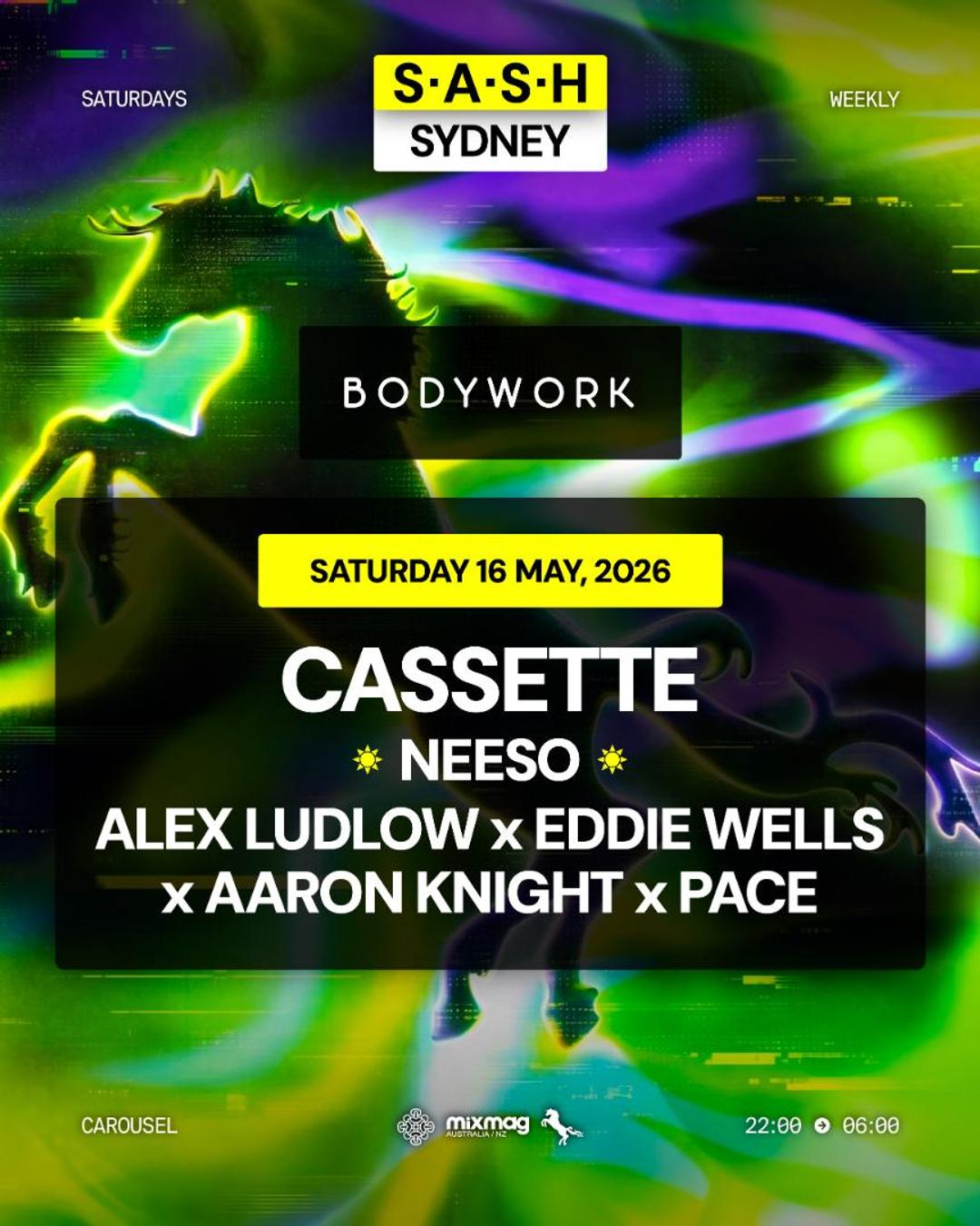 ★ S.A.S.H Sydney x Bodywork & Naughty Corner ★ Cassette ★ Saturday 16th May ★