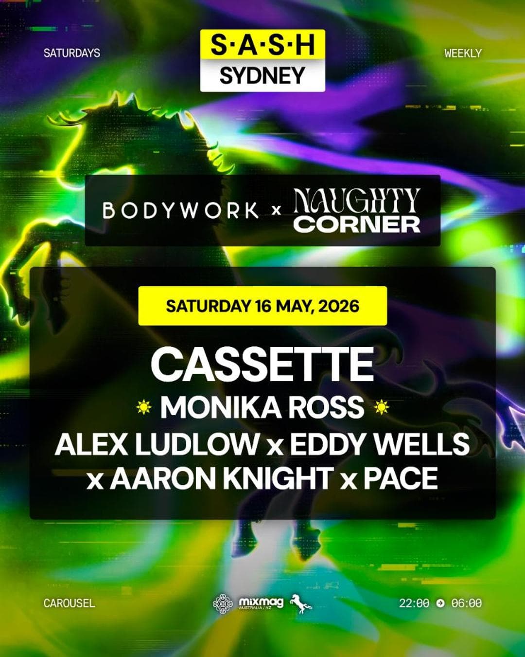 ★ S.A.S.H Sydney x Bodywork & Naughty Corner ★ Cassette ★ Saturday 16th May ★
