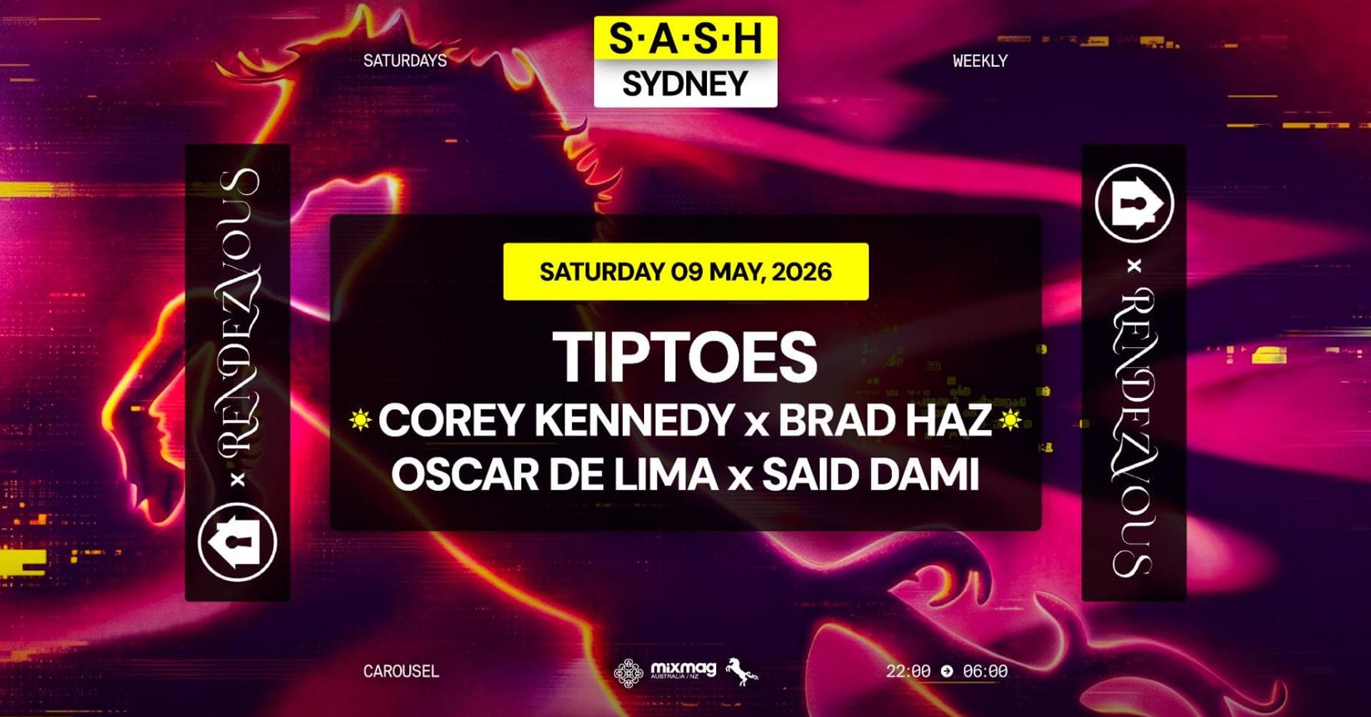 ★ S.A.S.H Sydney x Refuge x Rendezvous ★ Special Guest ★ Saturday 9th May ★