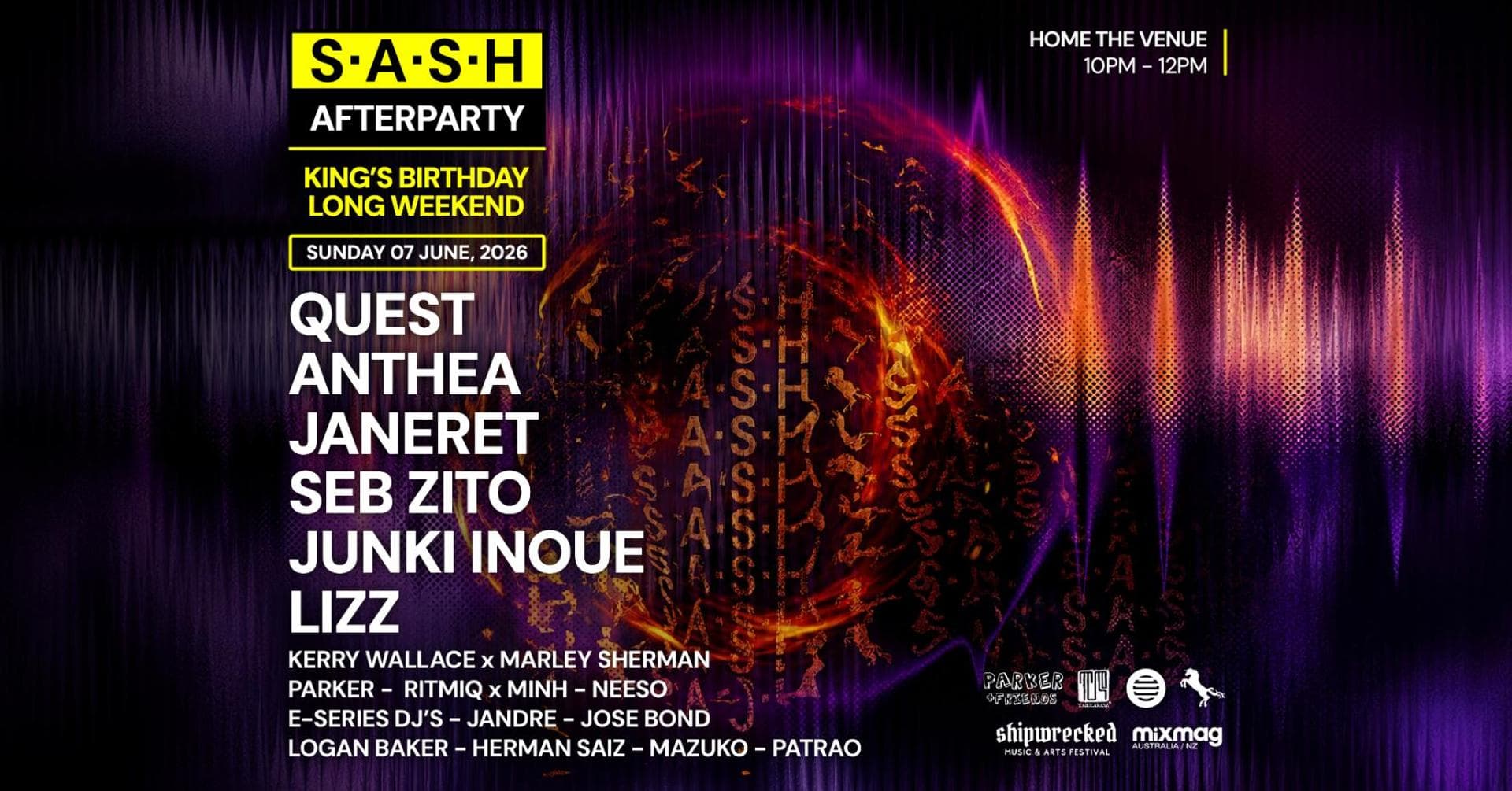 ★ S.A.S.H in the Street After Party ★ King's Birthday Long Weekend ★