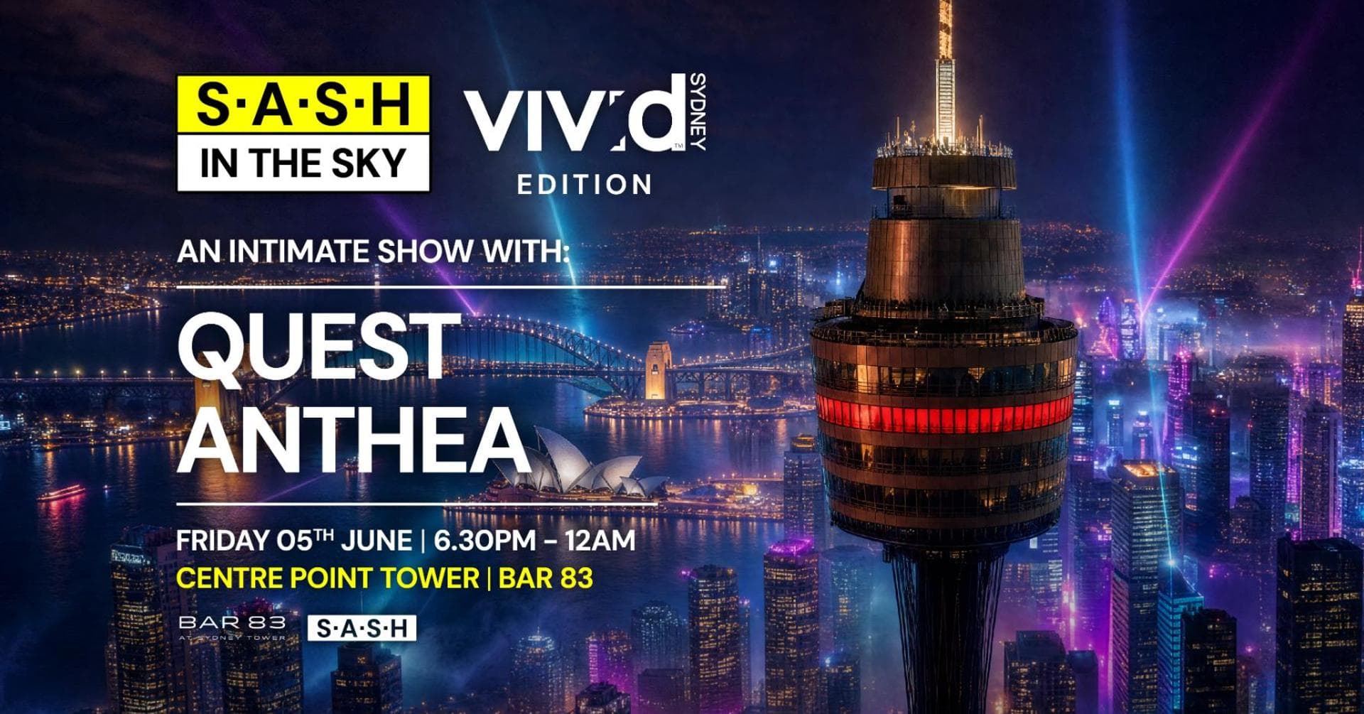 ★ S.A.S.H In The Sky ★ Centre Point Tower ★ Quest ★ Anthea ★ Friday 5th June ★