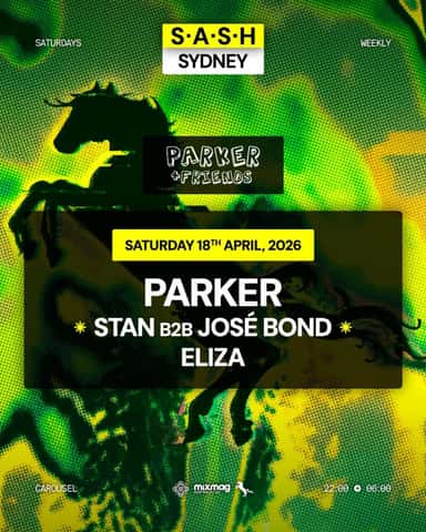 S.A.S.H Sydney x Parker & Friends Saturday 18th April