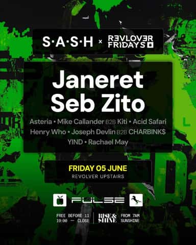 S.A.S.H Melbourne x Revolver Janeret & Seb Zito Fri 3rd April