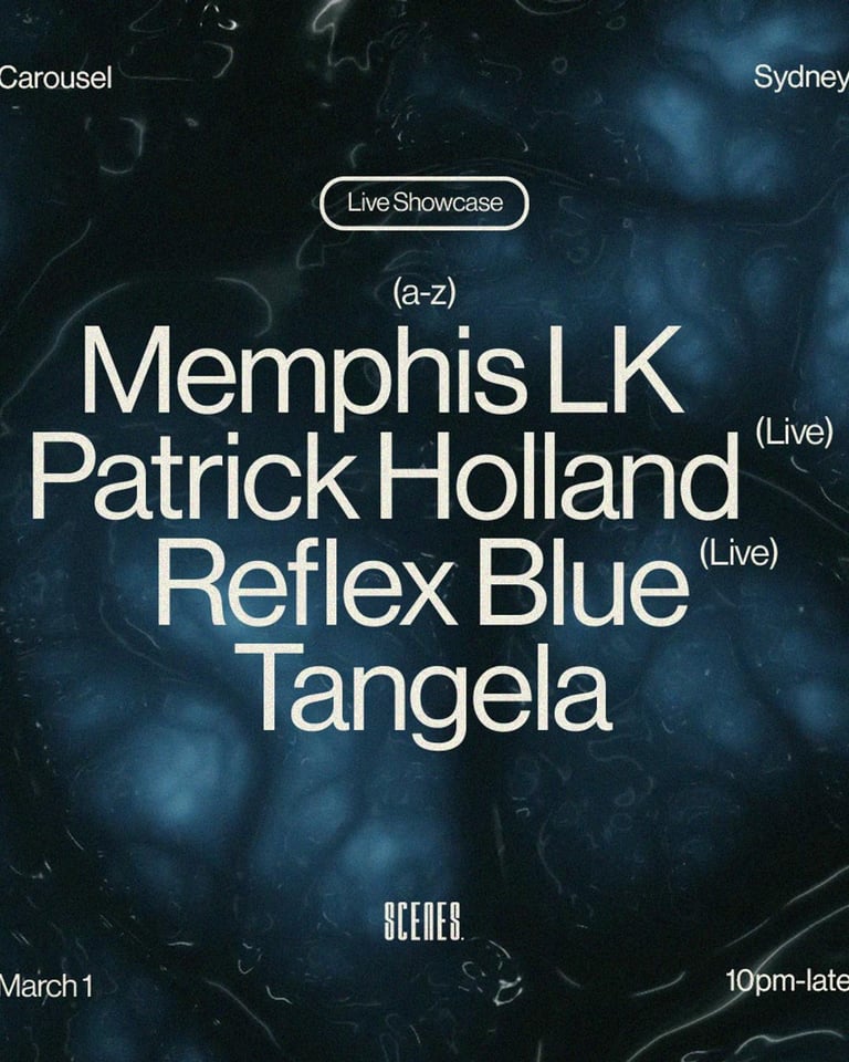 SCENES. LIVE SHOWCASE FT. MEMPHIS LK, PATRICK HOLLAND, REFLEX BLUE & TANGELA