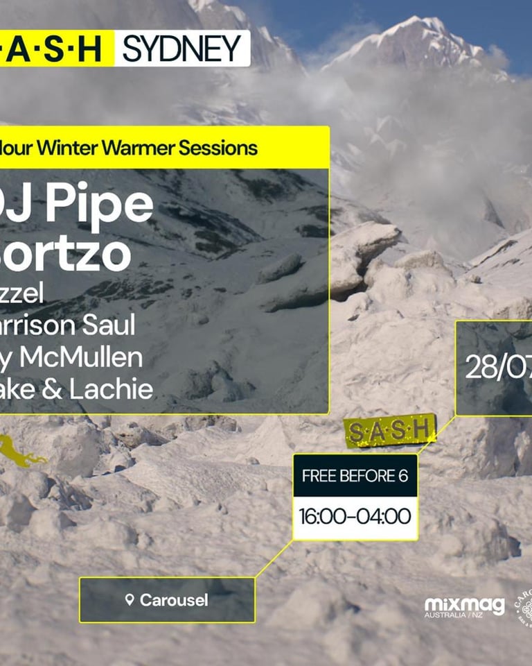 S.A.S.H Sydney Winter Warmer Sessions DJ Pipe & Bortzo Sun 28th July