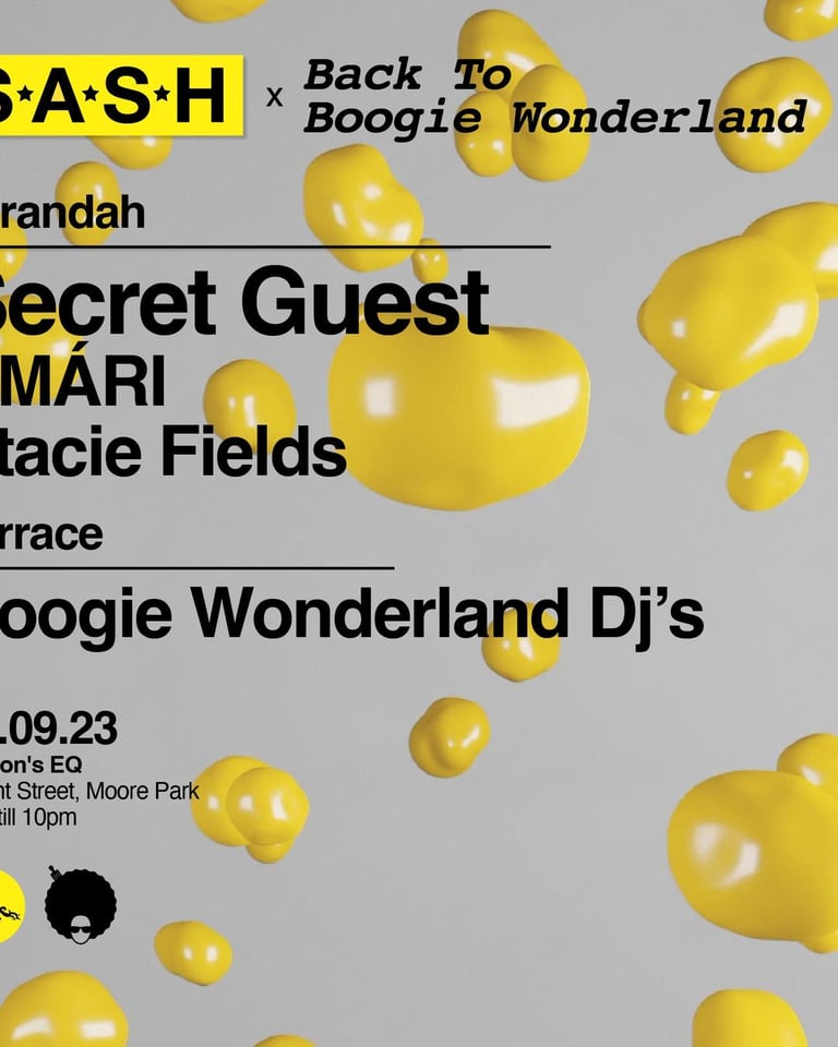 S.A.S.H Back to Boogie Wonderland Secret Guest 24th September