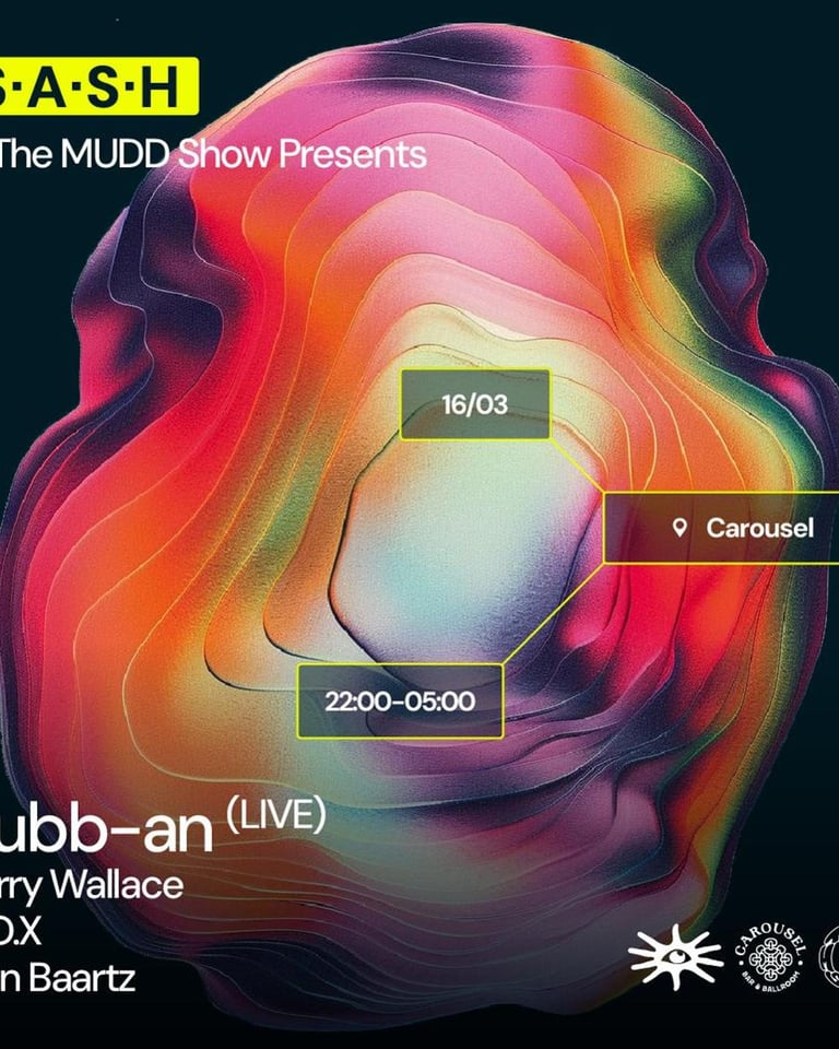 S.A.S.H & The MUDD Show Presents Subb-an (LIVE) Saturday 16th March
