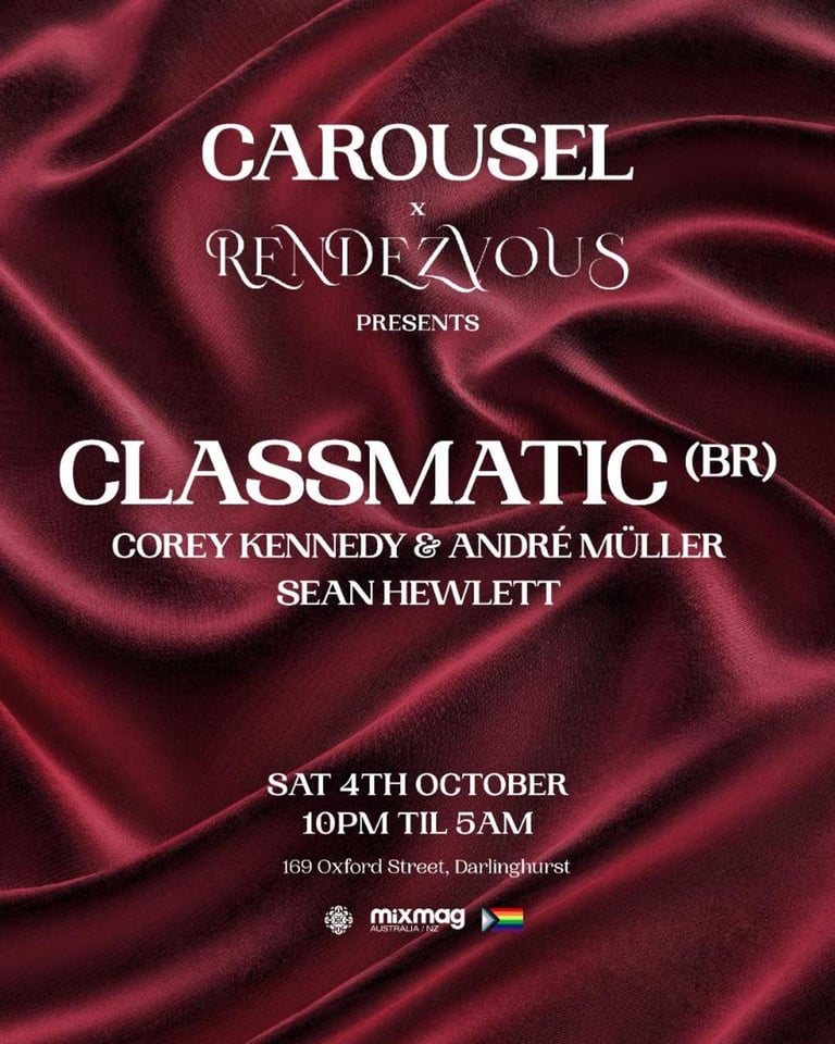 \\ CAROUSEL & RENDEZVOUS PRESENTS || CLASSMATIC (BR) || SAT 4th OCTOBER //