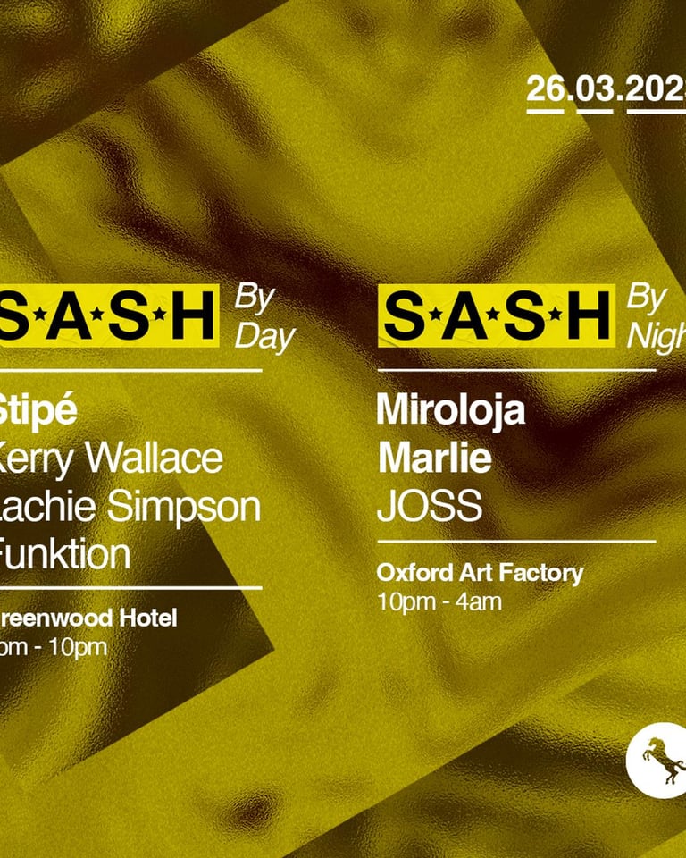 S.A.S.H By Day & Night Stipé Marlie 26th March