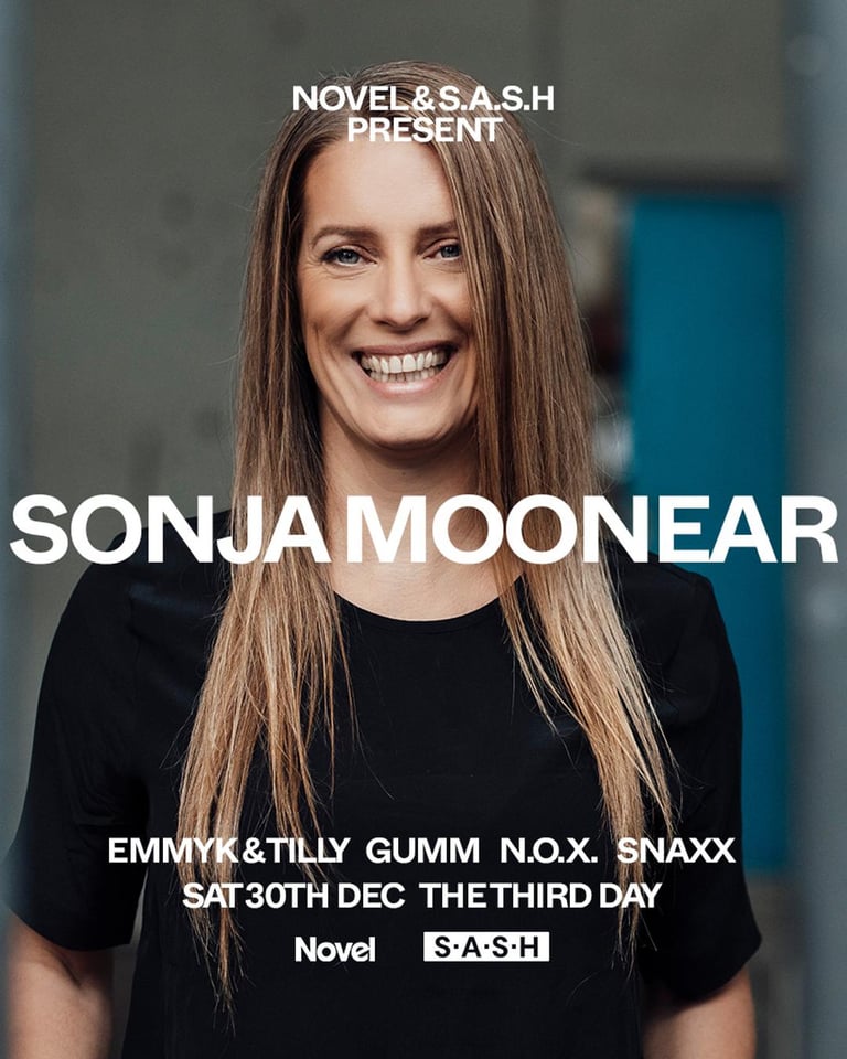 Novel & S.A.S.H Melbourne Presents Sonja Moonear Saturday 30th December