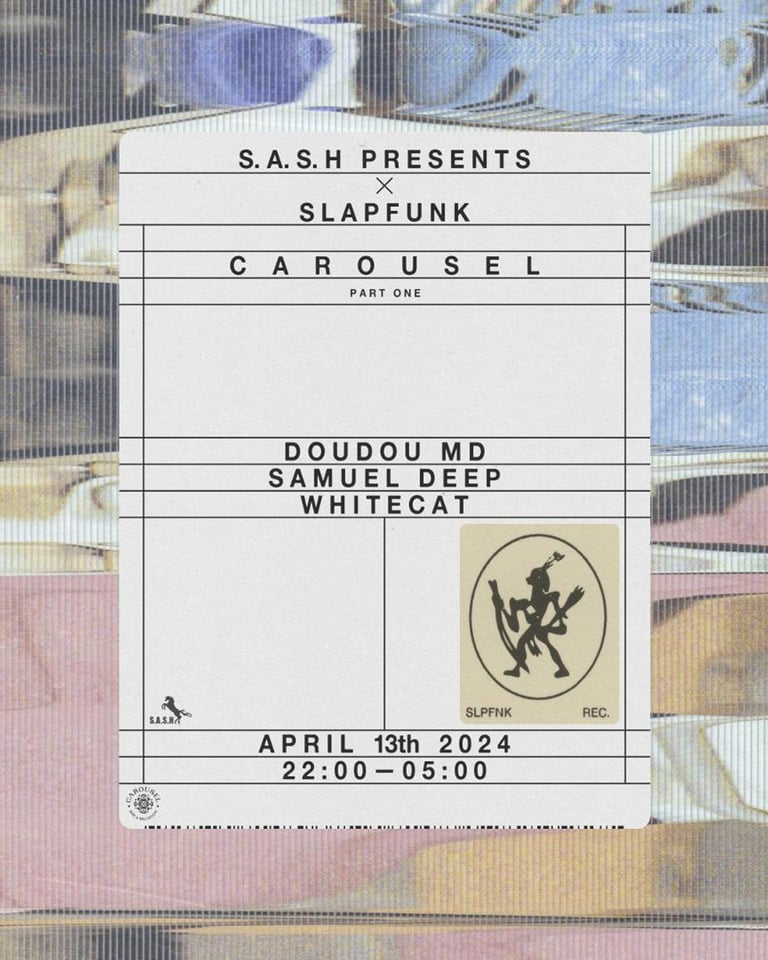 S.A.S.H Presents SLAPFUNK Part One Doudou MD & Samuel Deep Saturday April 13th