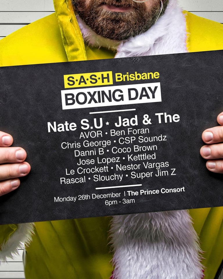 S.A.S.H Brisbane Boxing Day Long Weekend 2022 Nate S.U Jad & The