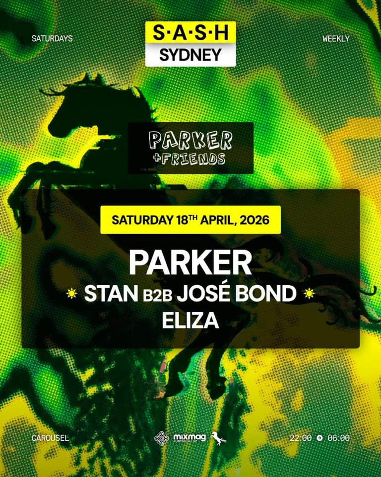 S.A.S.H Sydney x Parker & Friends Saturday 18th April